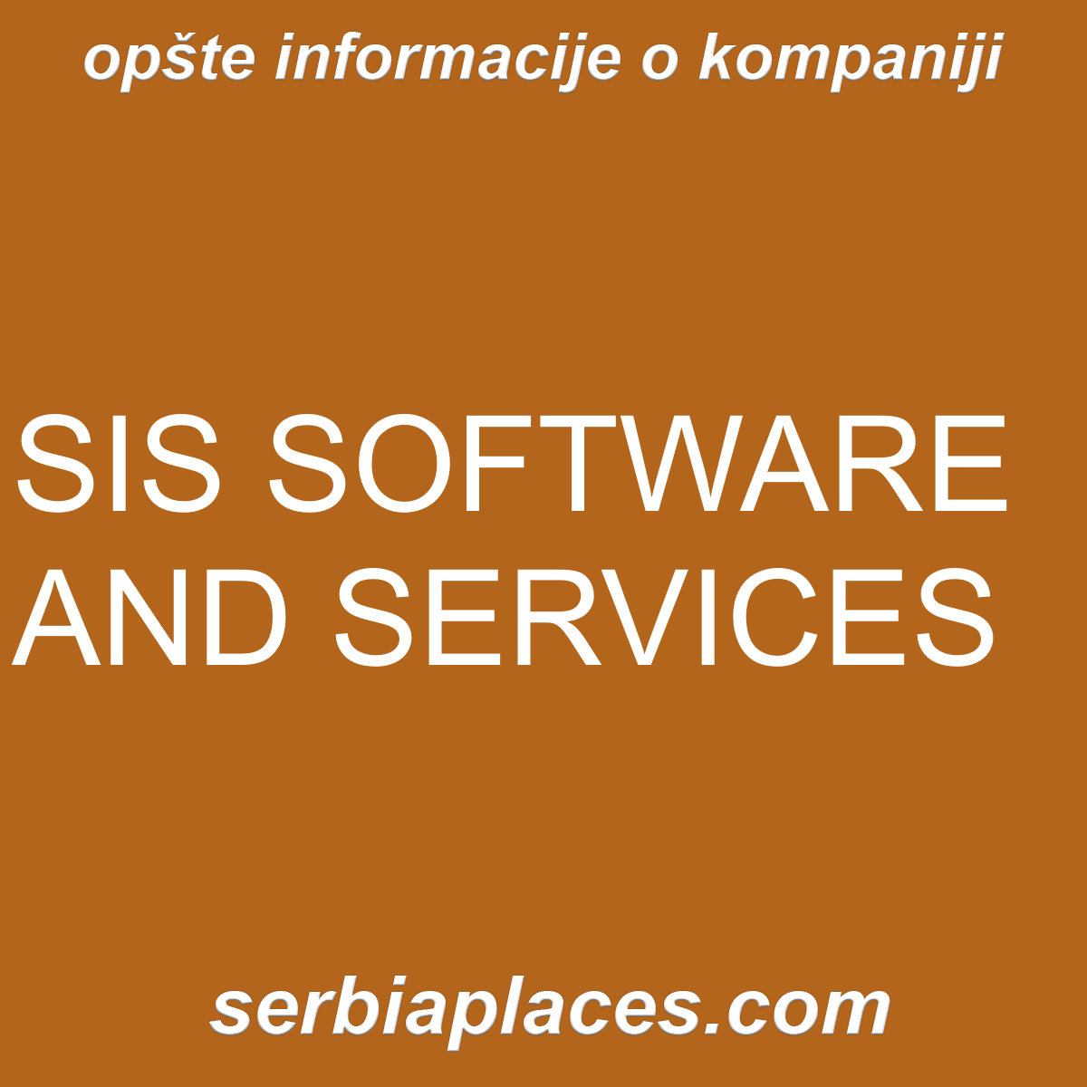 SIS SOFTWARE AND SERVICES