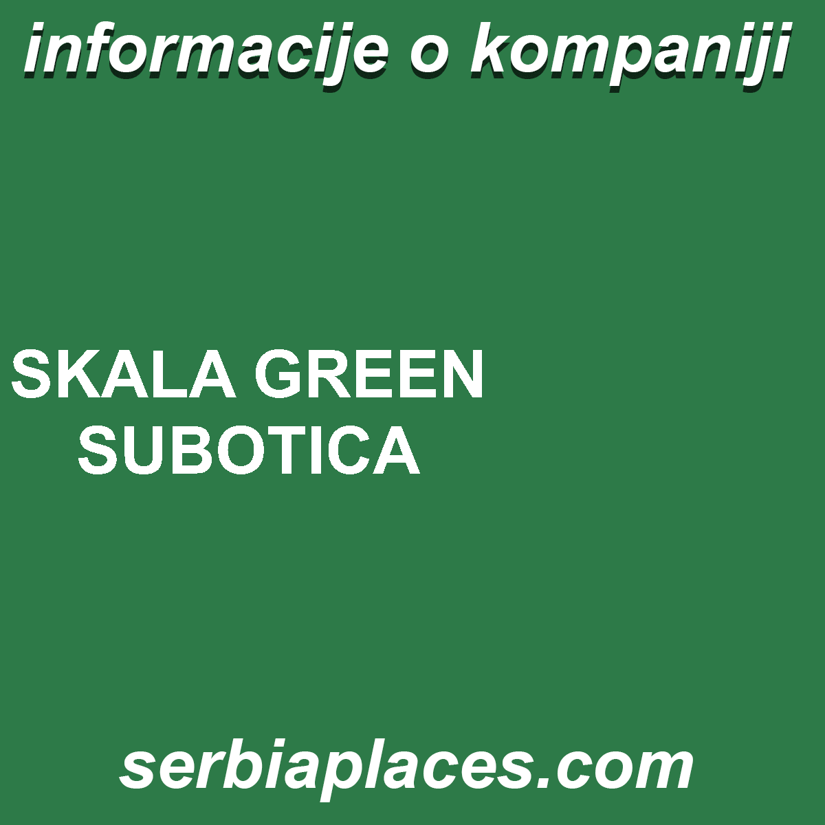 SKALA GREEN SUBOTICA