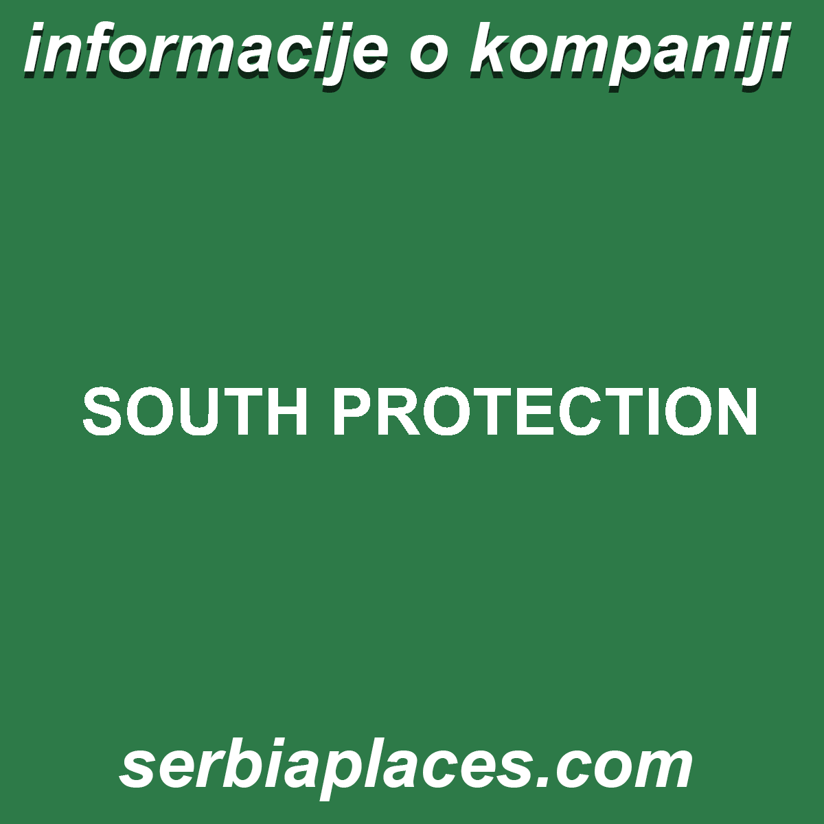 SOUTH PROTECTION