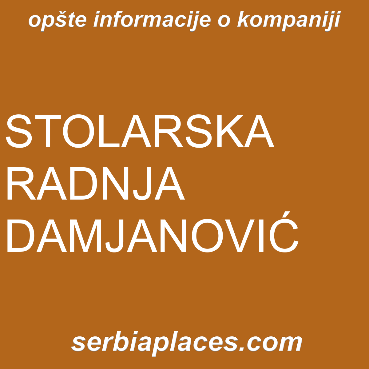 STOLARSKA RADNJA DAMJANOVIĆ