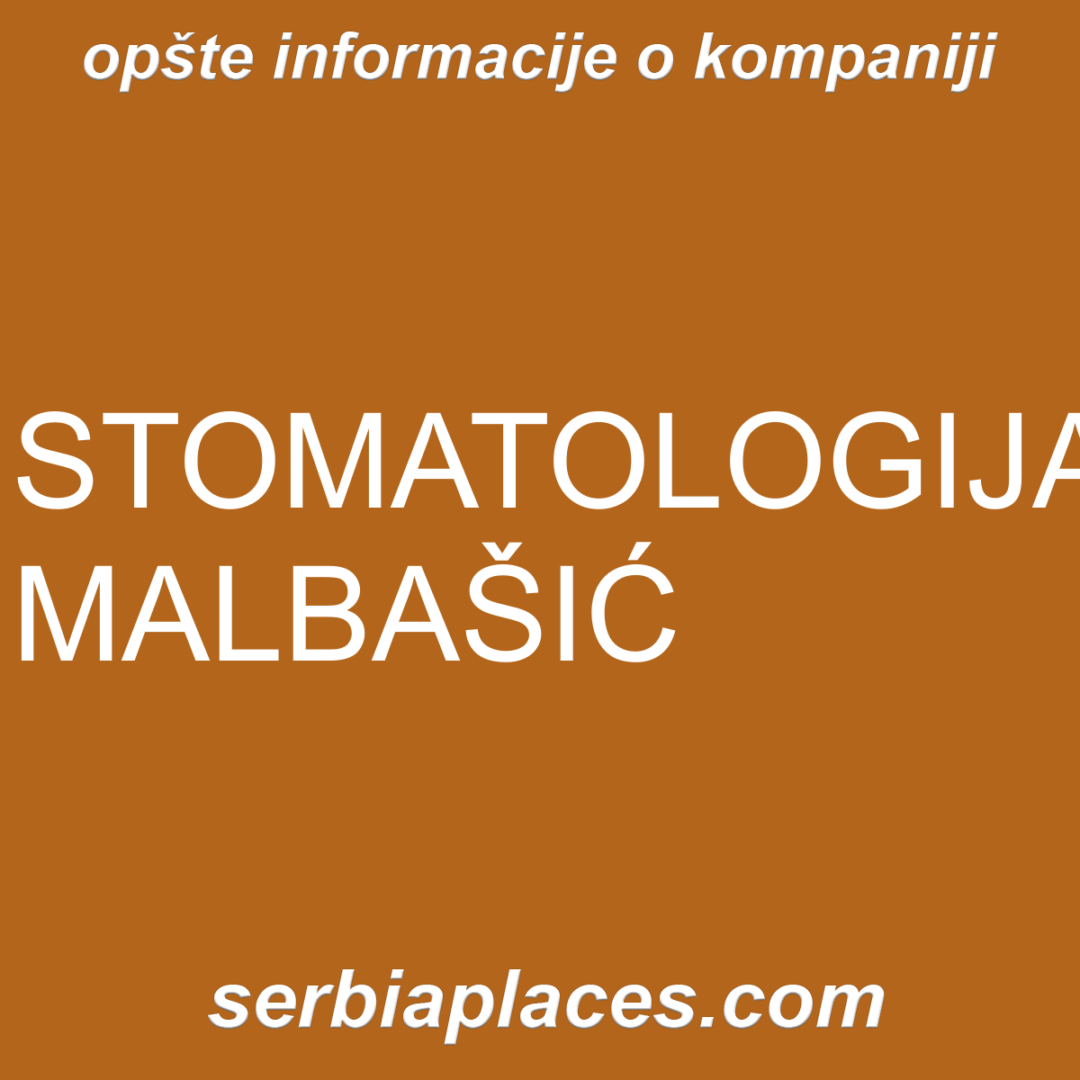STOMATOLOGIJA MALBAŠIĆ