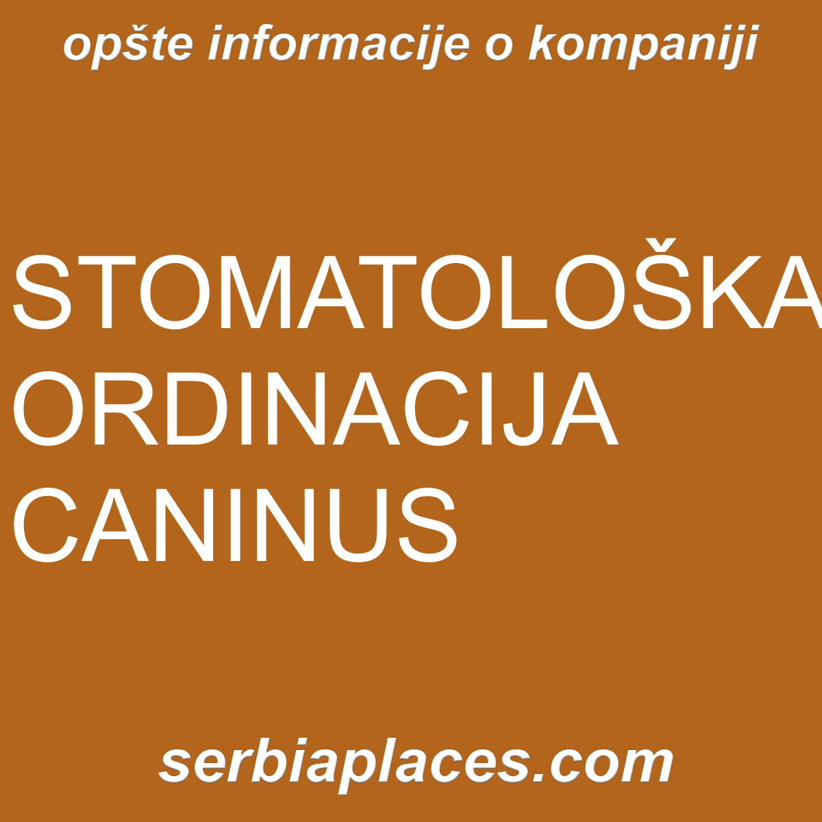 STOMATOLOŠKA ORDINACIJA CANINUS