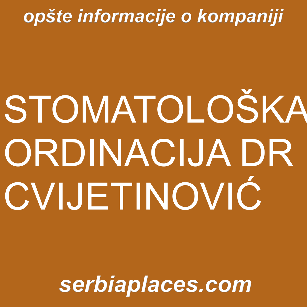 STOMATOLOŠKA ORDINACIJA DR CVIJETINOVIĆ