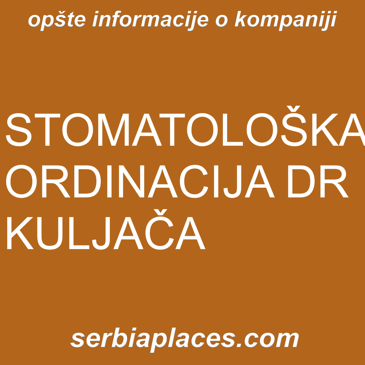 STOMATOLOŠKA ORDINACIJA DR KULJAČA