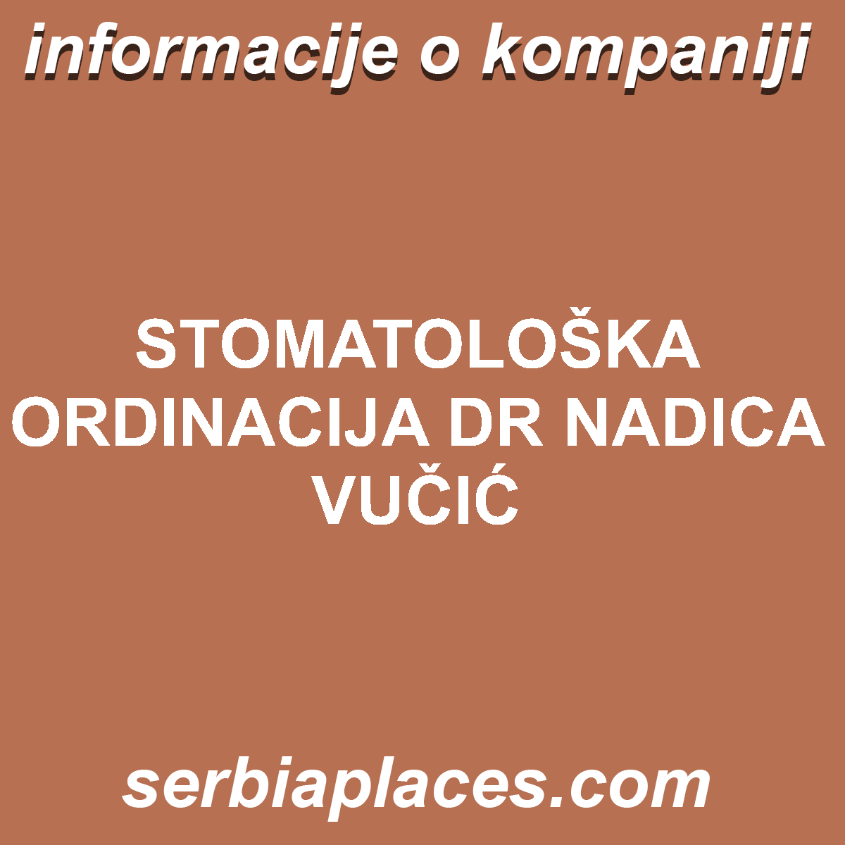 STOMATOLOŠKA ORDINACIJA DR NADICA VUČIĆ
