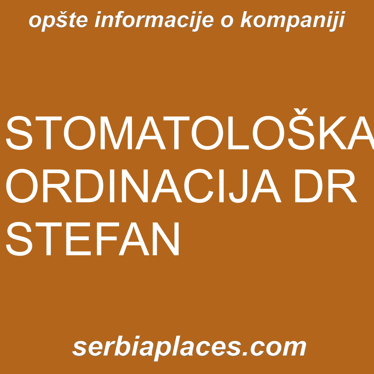 STOMATOLOŠKA ORDINACIJA DR STEFAN