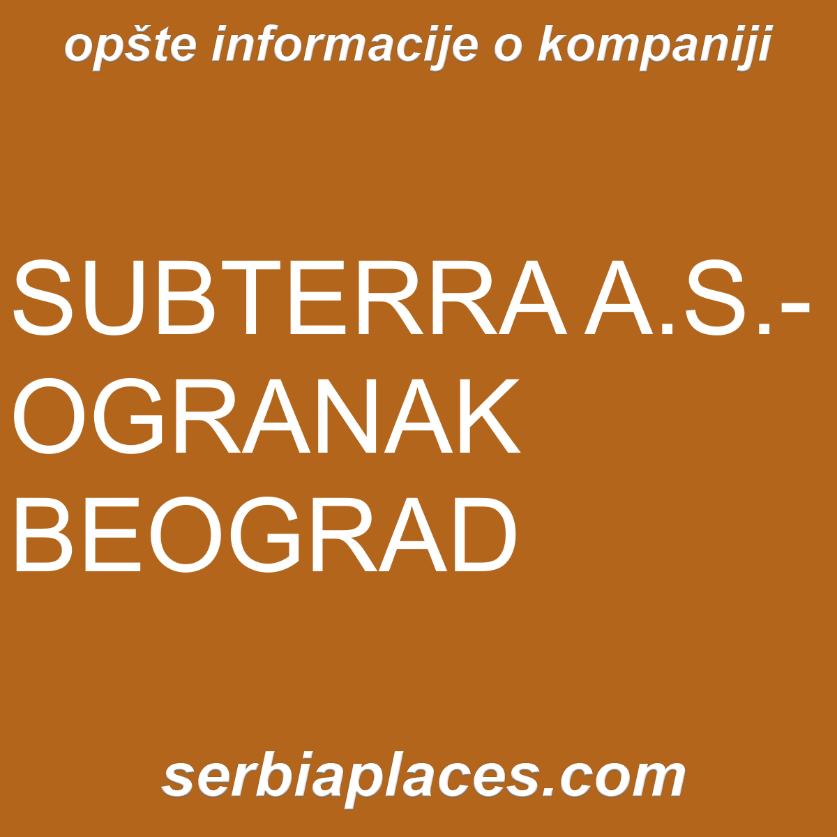 SUBTERRA A.S.-OGRANAK BEOGRAD