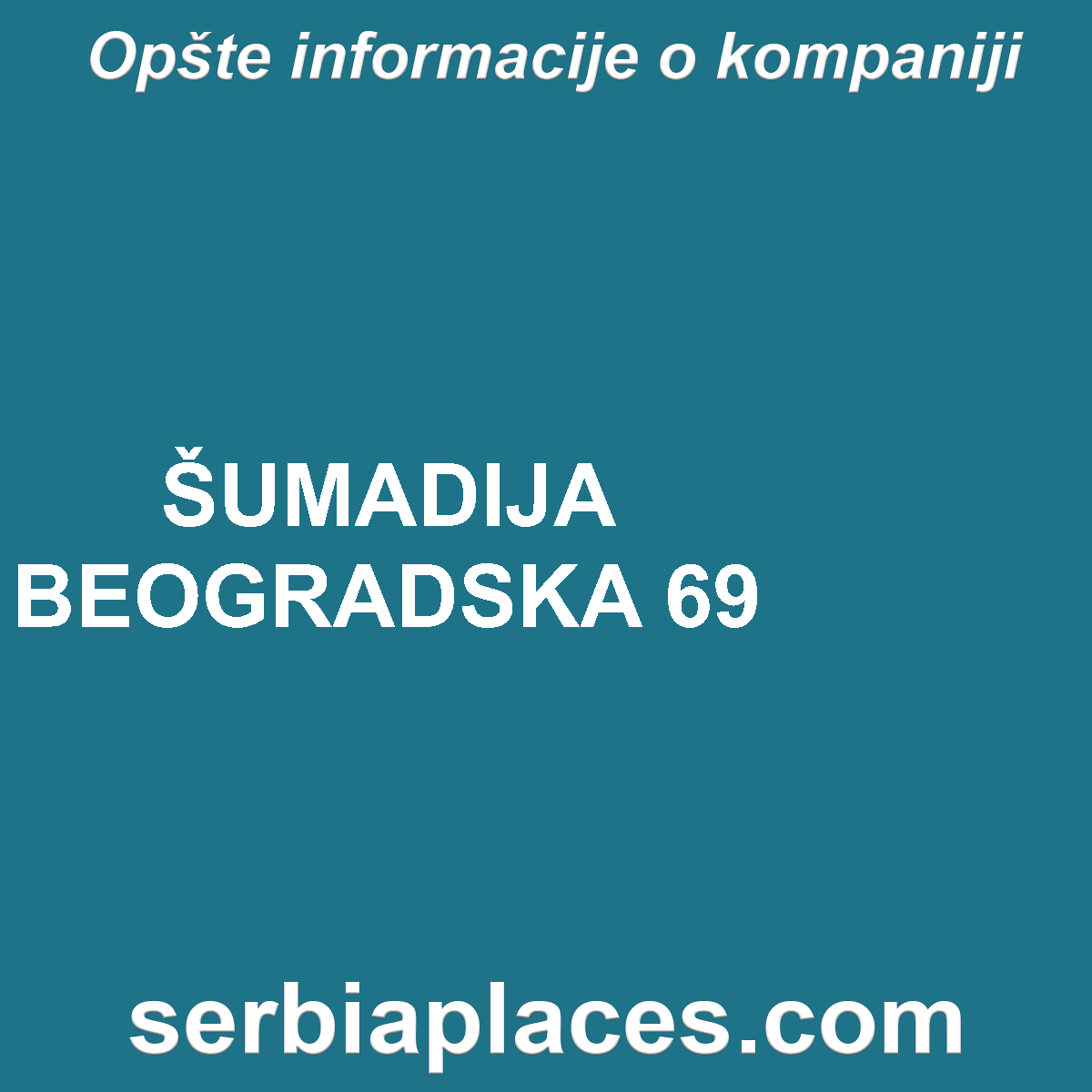ŠUMADIJA BEOGRADSKA 69