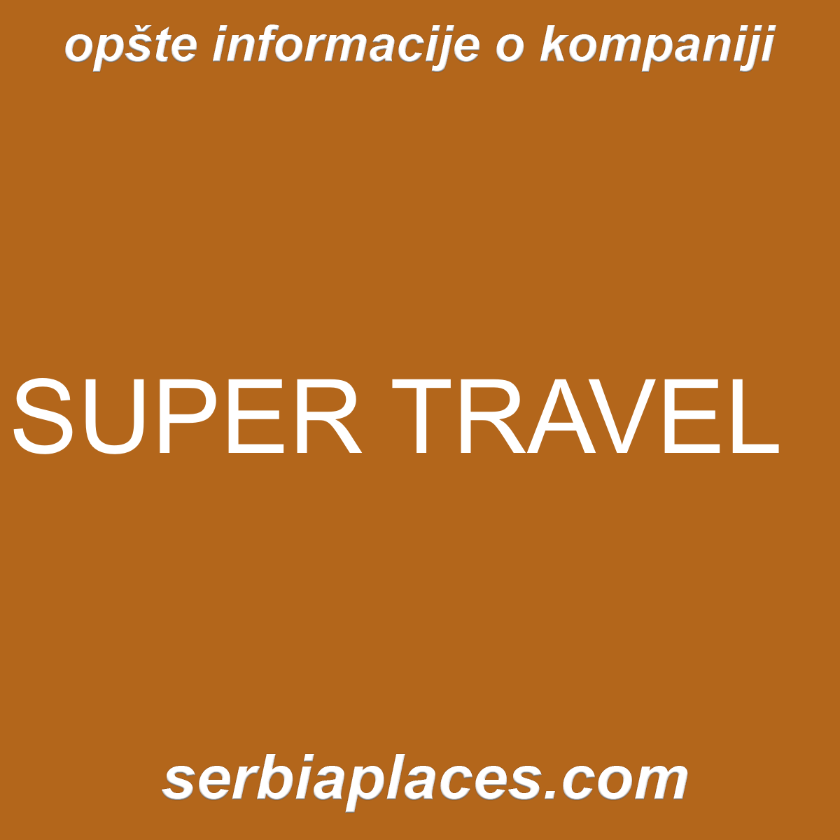 SUPER TRAVEL