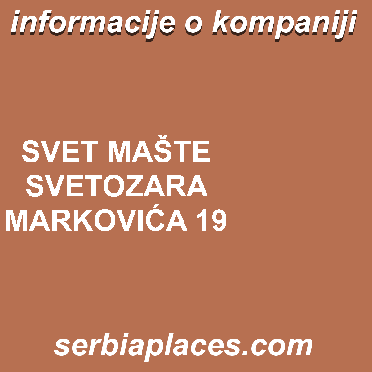 SVET MAŠTE SVETOZARA MARKOVIĆA 19