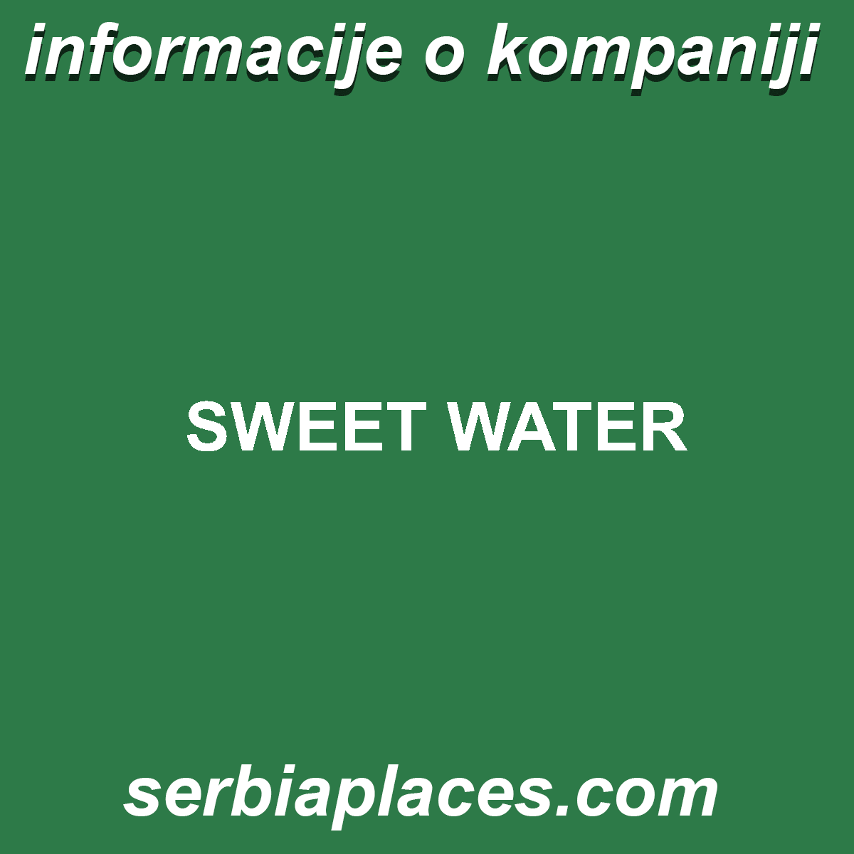 SWEET WATER