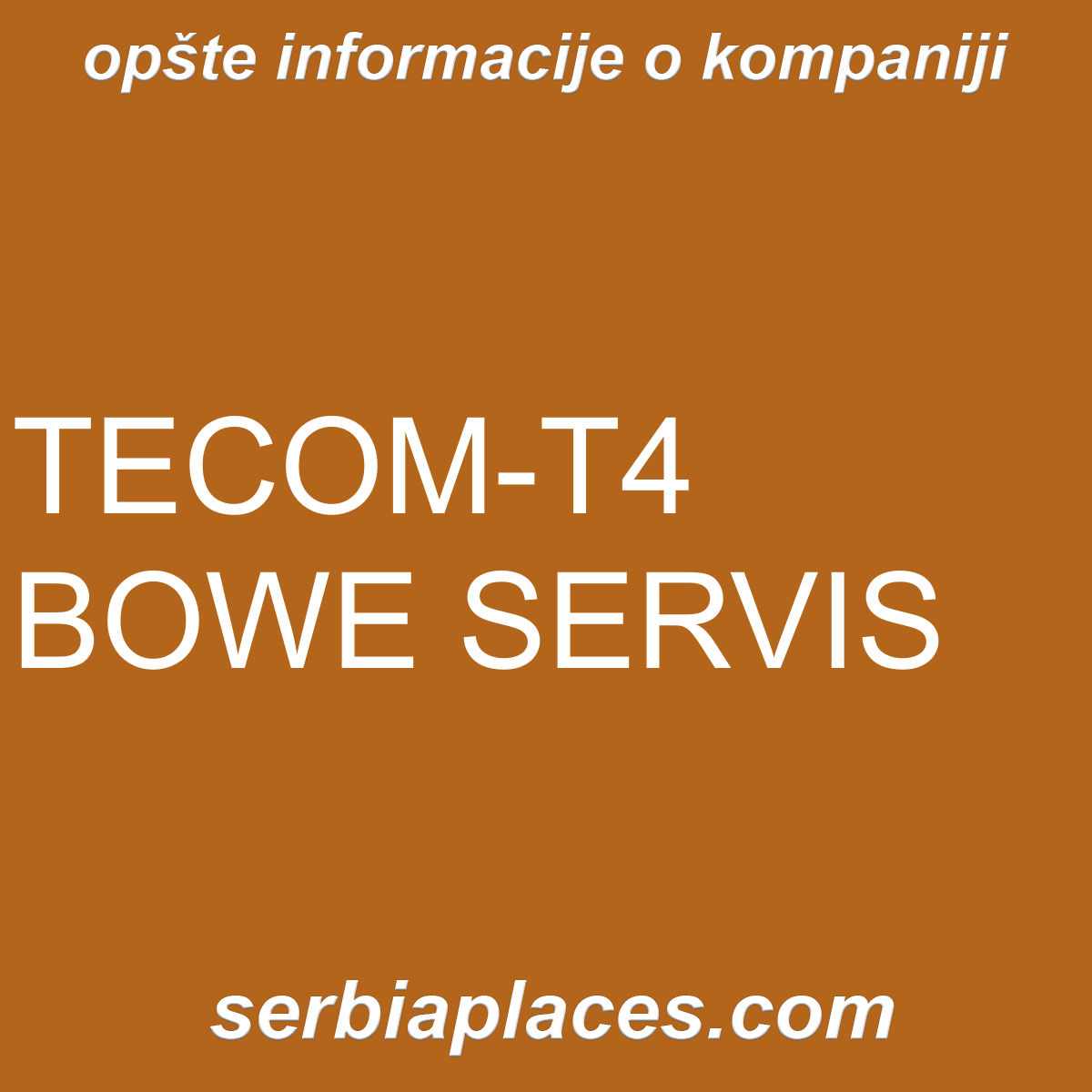 TECOM-T4 BOWE SERVIS
