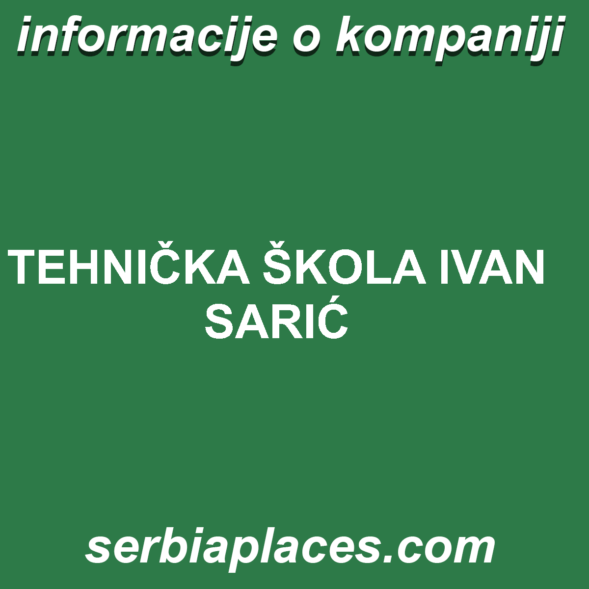 TEHNIČKA ŠKOLA IVAN SARIĆ
