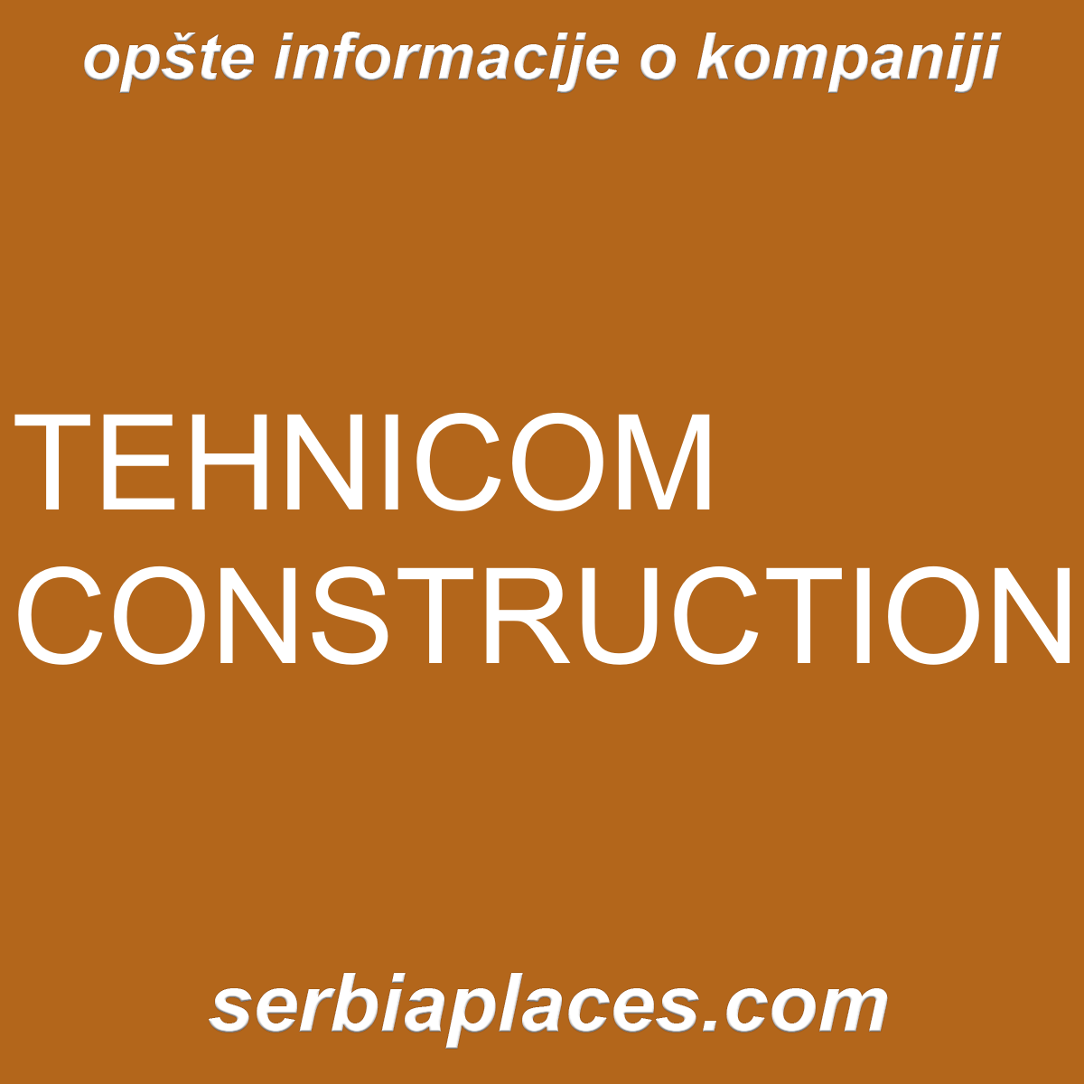 TEHNICOM CONSTRUCTION