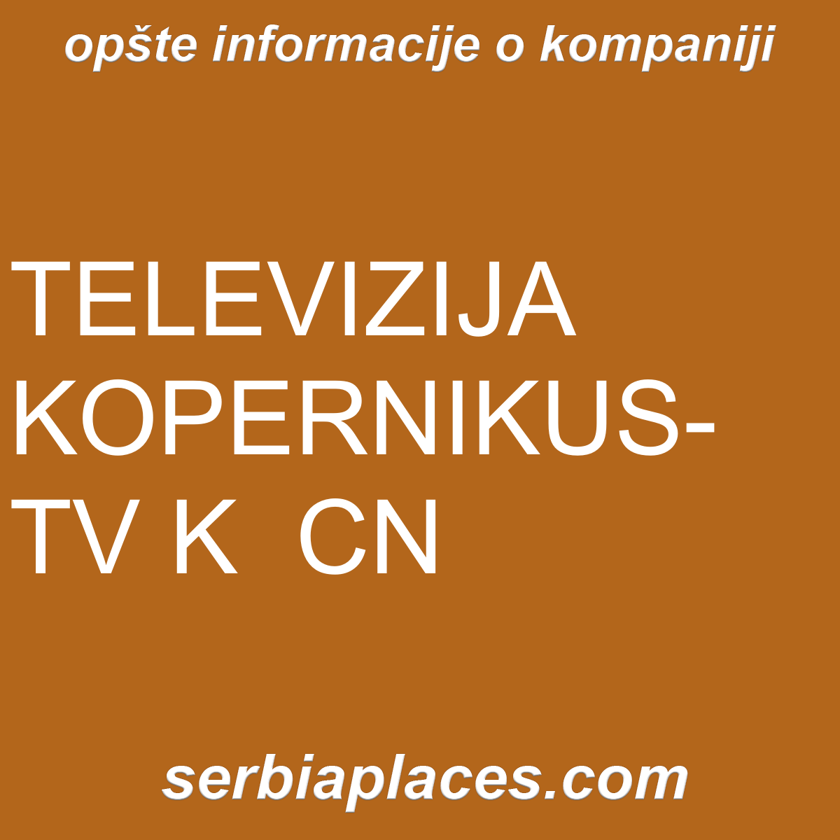 TELEVIZIJA KOPERNIKUS-TV K CN