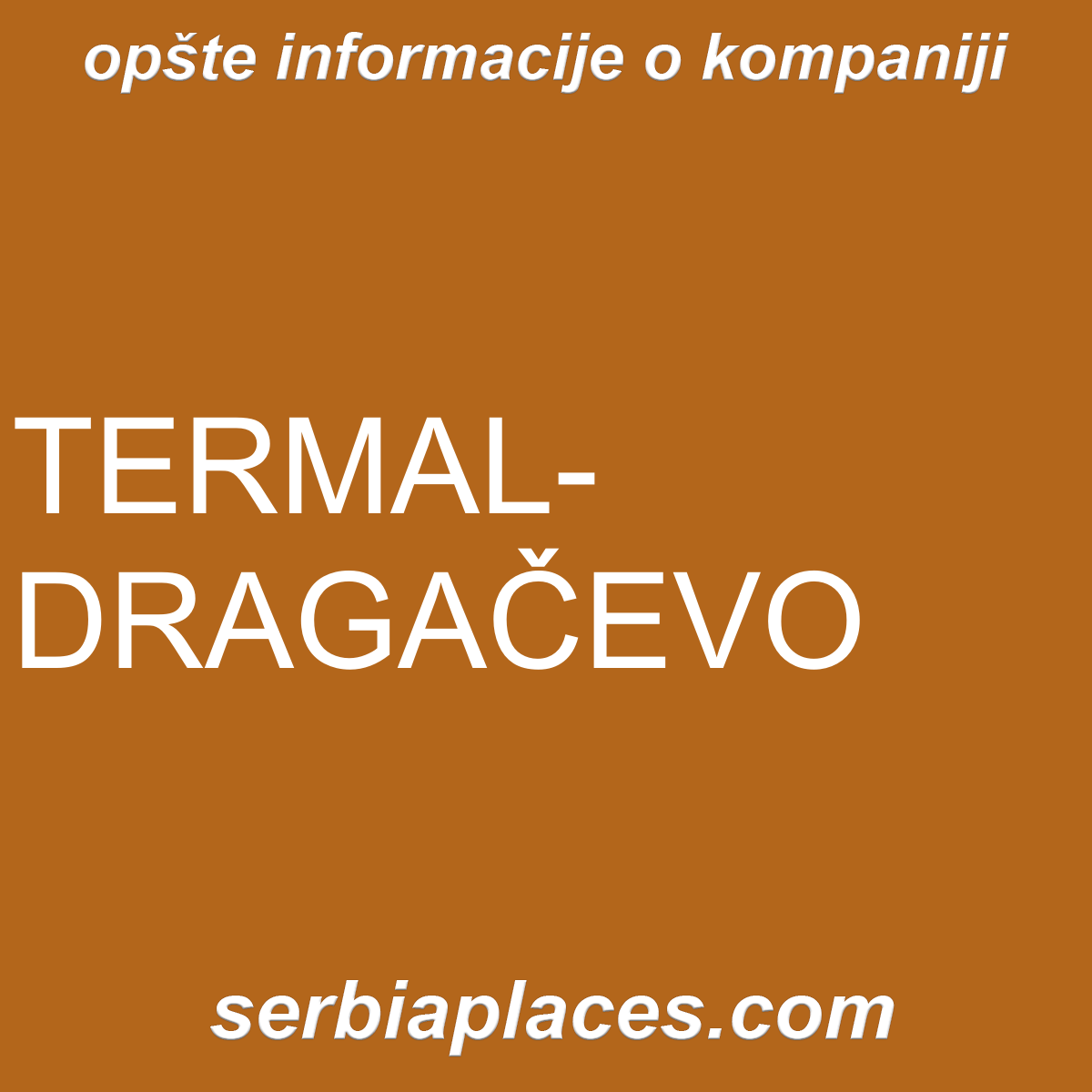 TERMAL-DRAGAČEVO