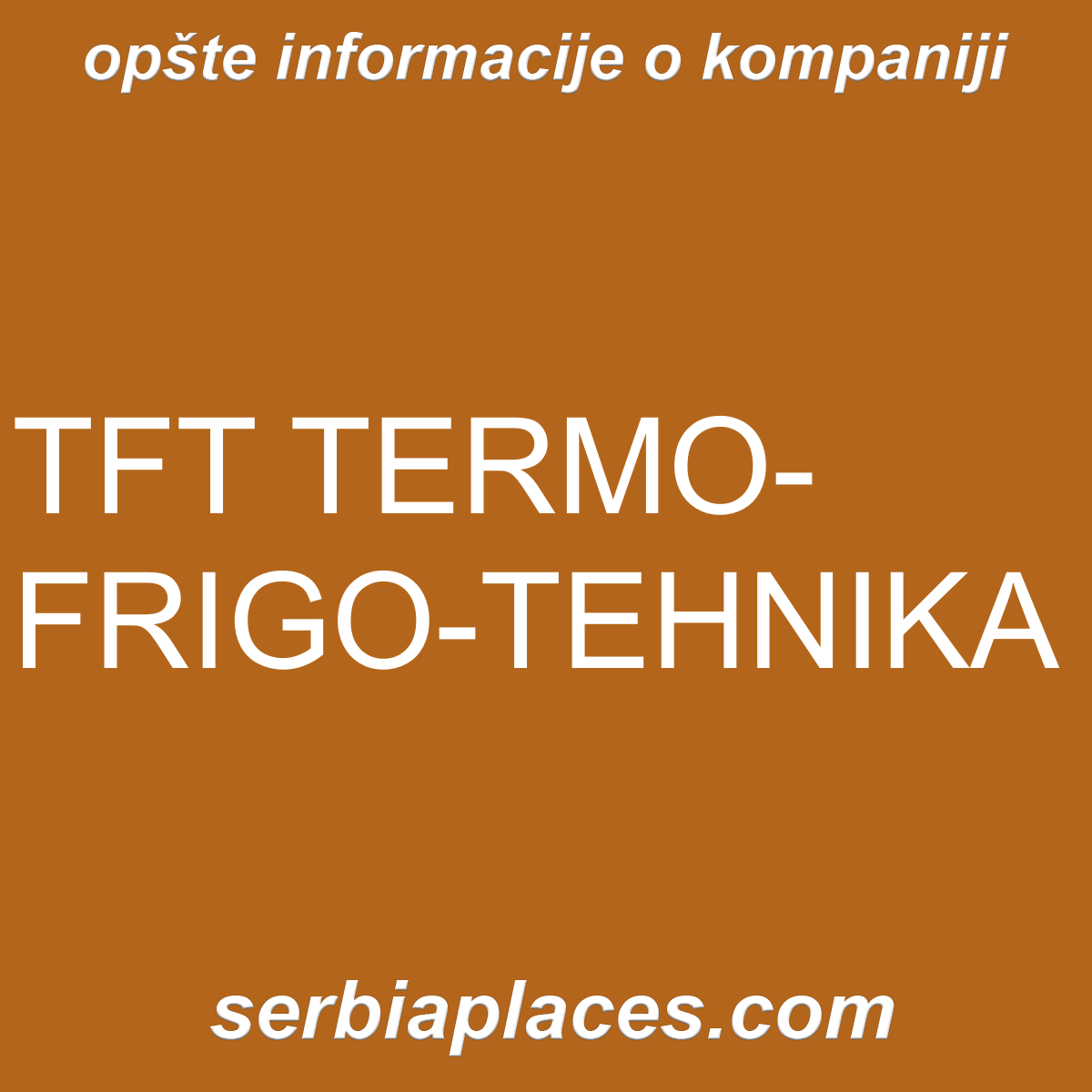 TFT TERMO-FRIGO-TEHNIKA