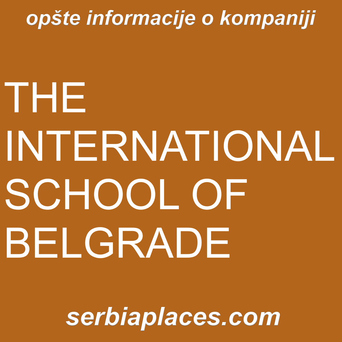 THE INTERNATIONAL SCHOOL OF BELGRADE