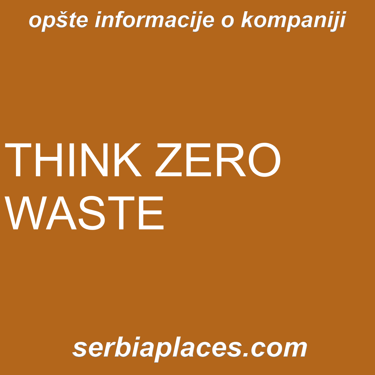THINK ZERO WASTE