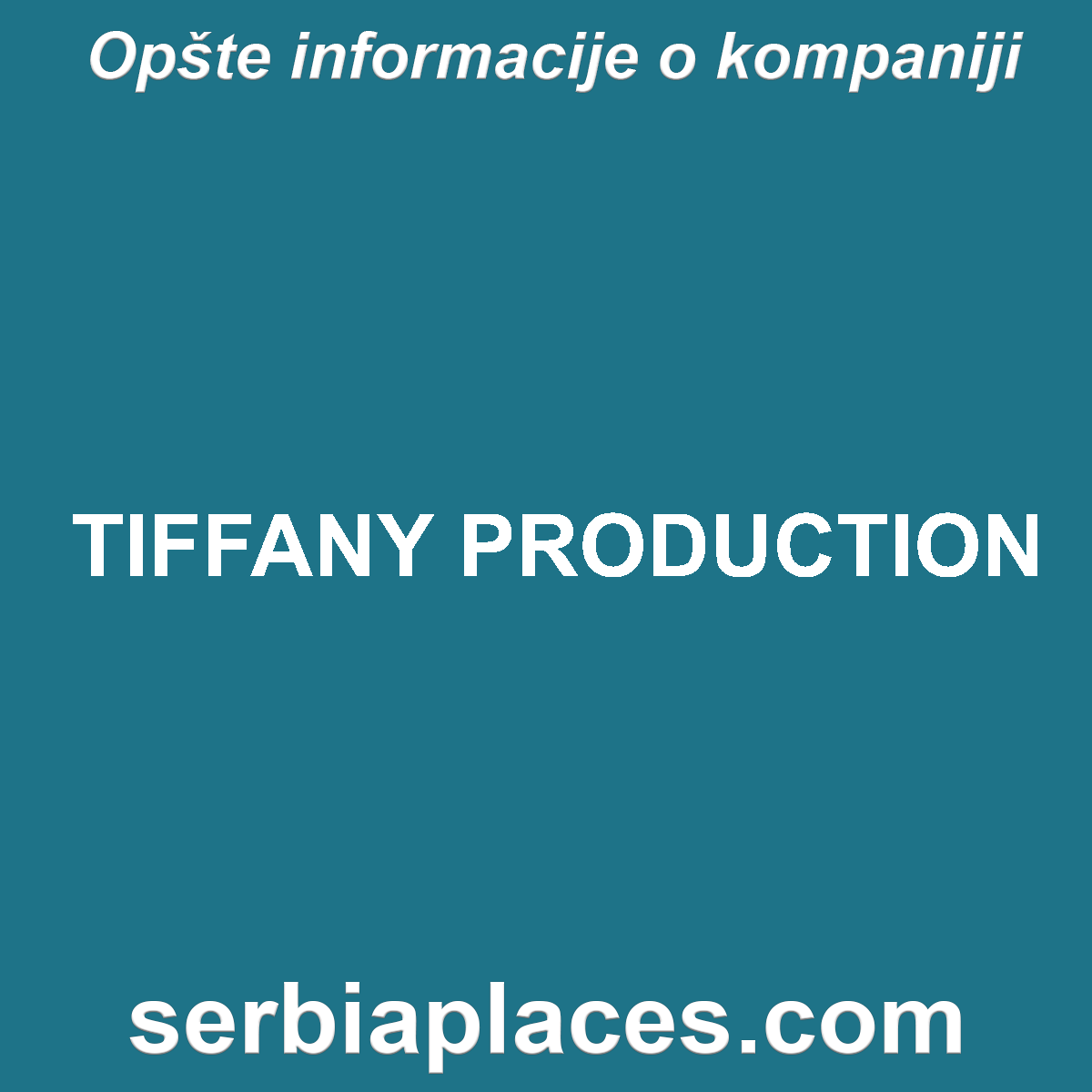 TIFFANY PRODUCTION