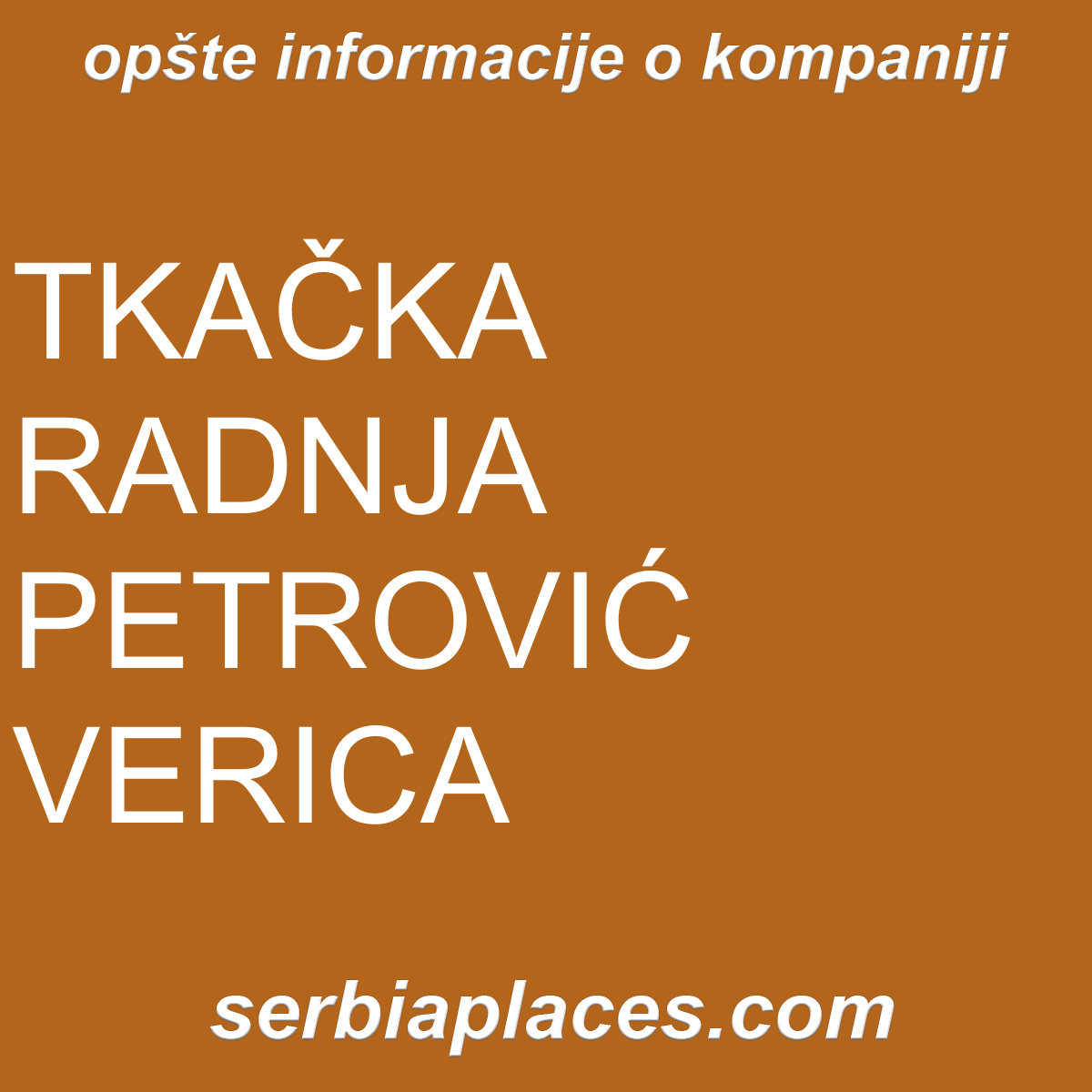 TKAČKA RADNJA PETROVIĆ VERICA