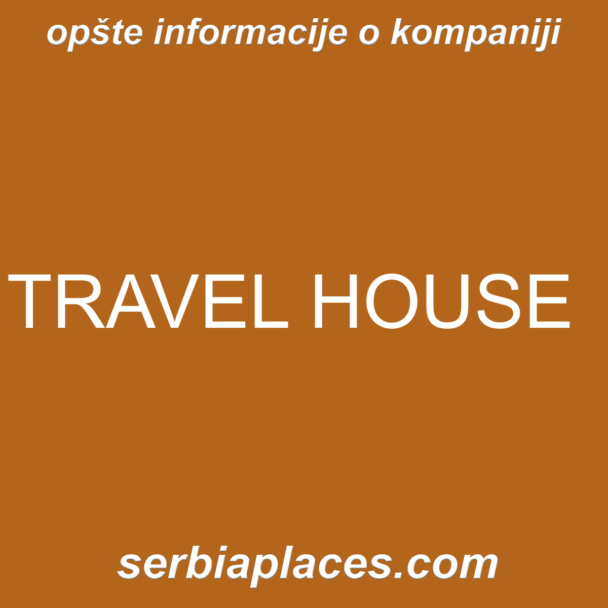 TRAVEL HOUSE