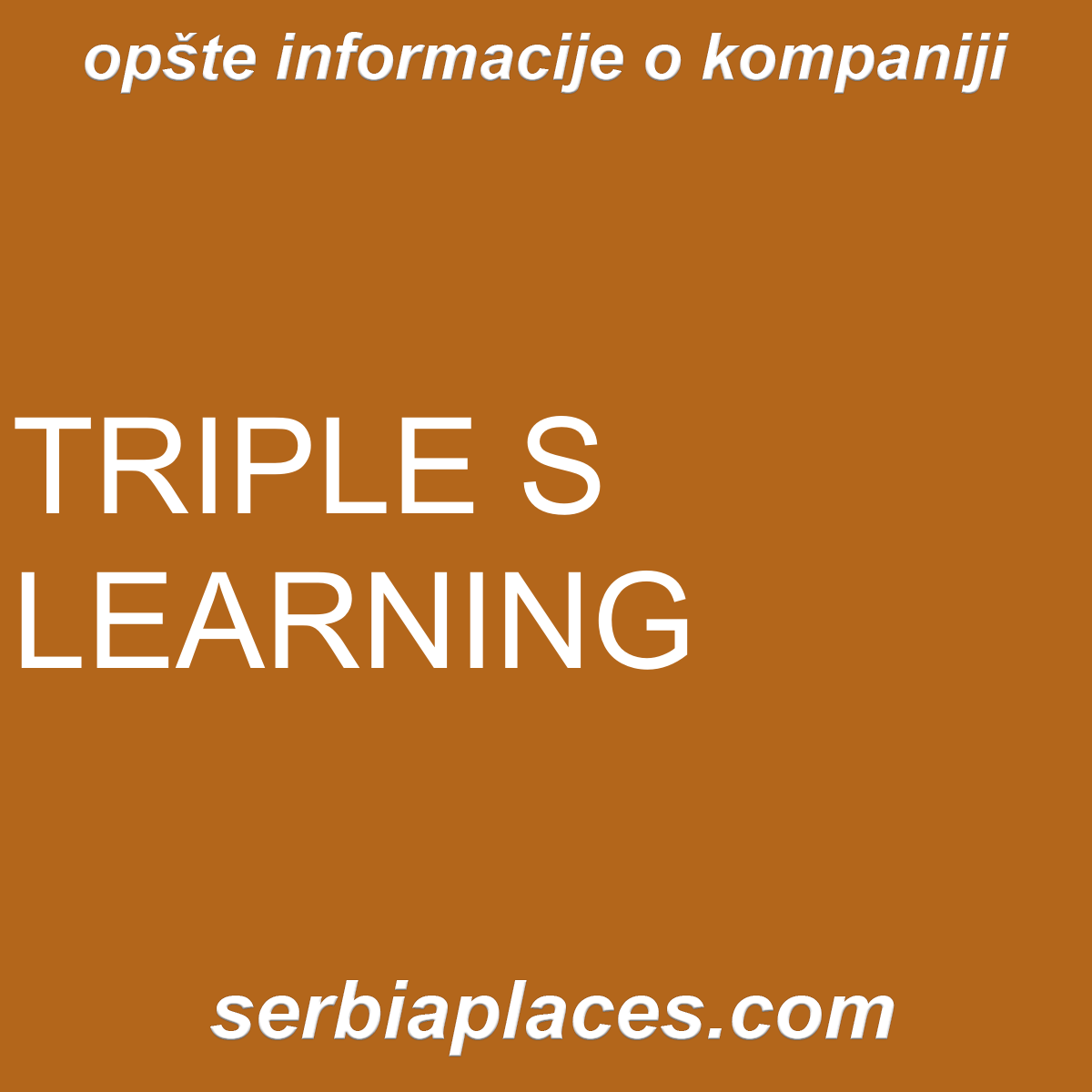 TRIPLE S LEARNING
