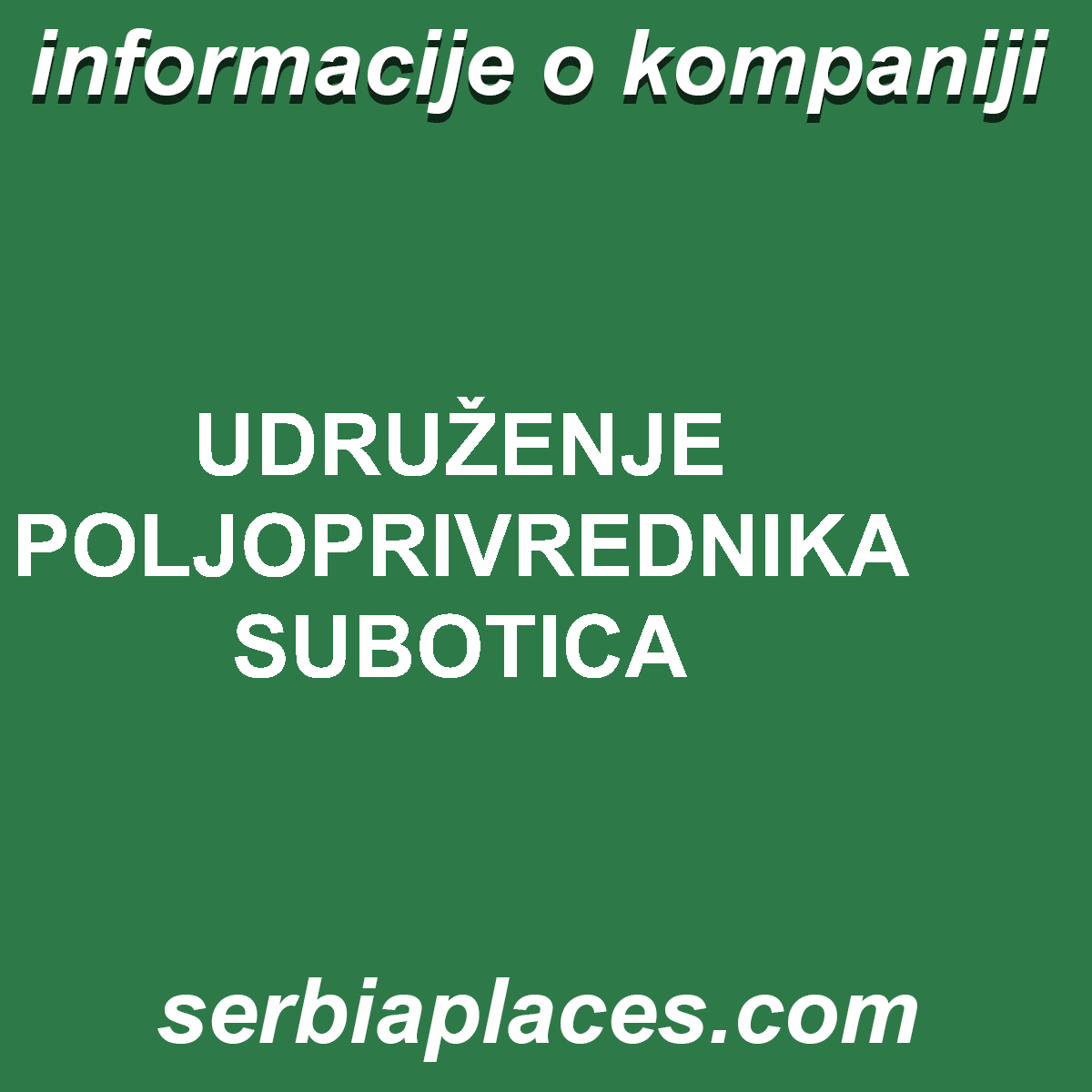 UDRUŽENJE POLJOPRIVREDNIKA SUBOTICA