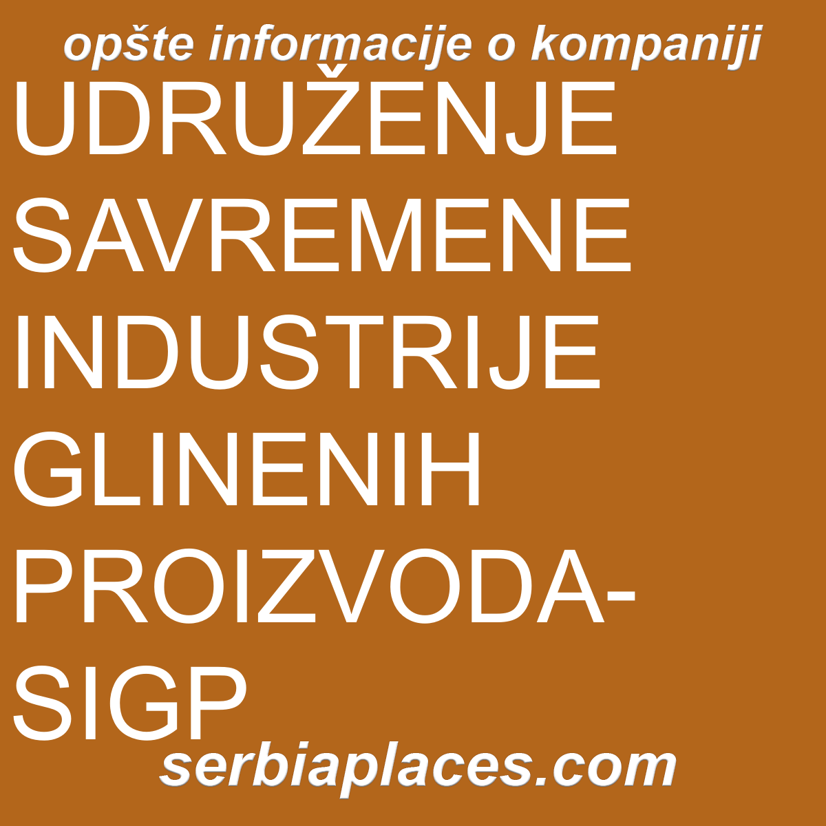 UDRUŽENJE SAVREMENE INDUSTRIJE GLINENIH PROIZVODA-SIGP