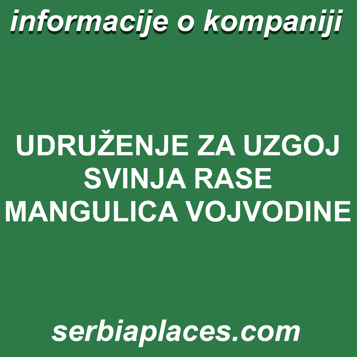 UDRUŽENJE ZA UZGOJ SVINJA RASE MANGULICA VOJVODINE