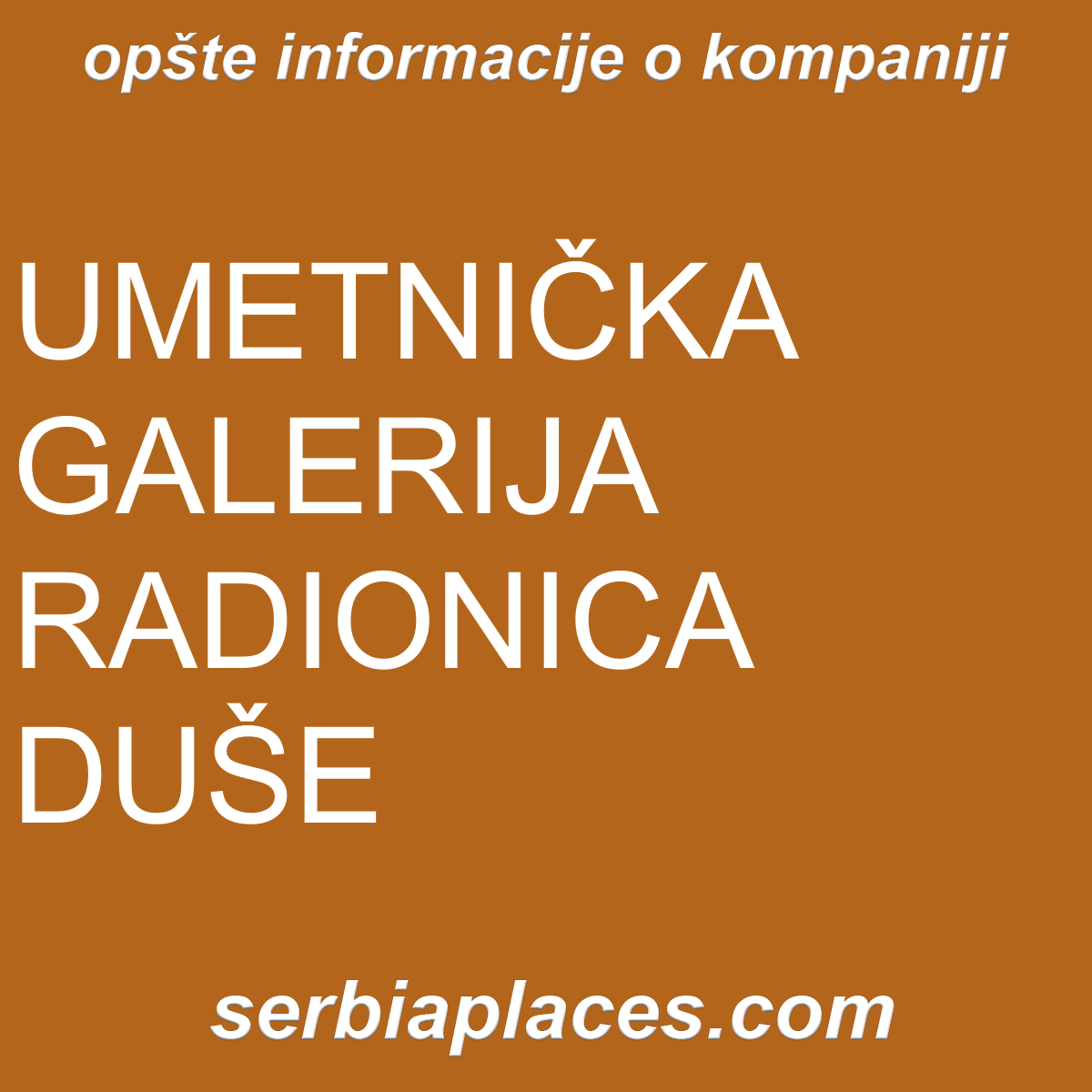 UMETNIČKA GALERIJA RADIONICA DUŠE