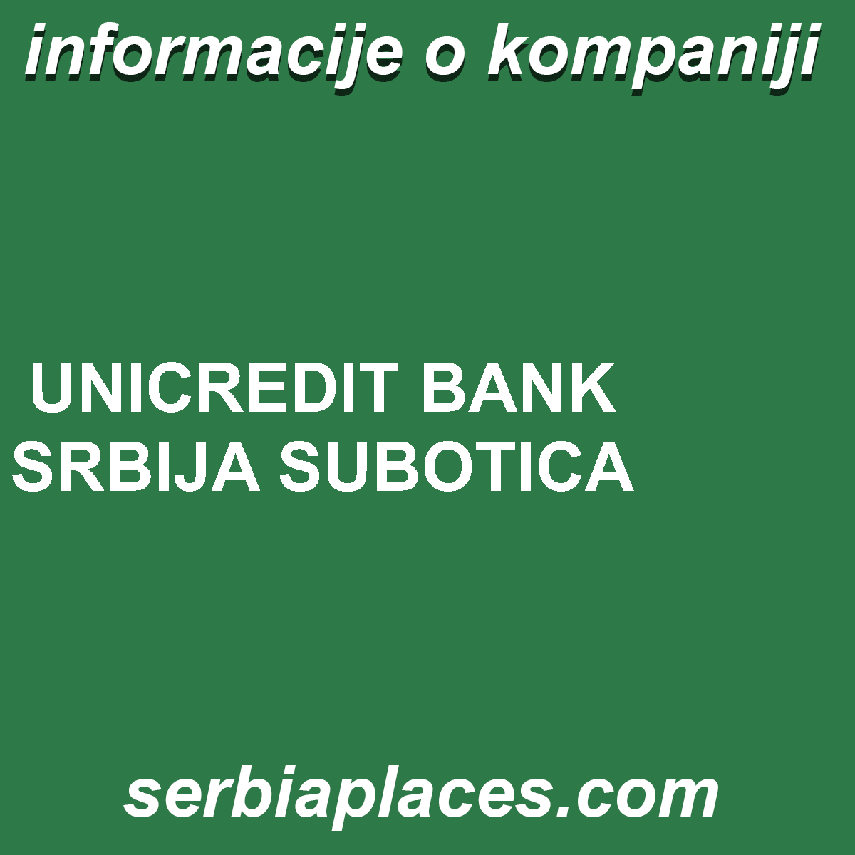 UNICREDIT BANK SRBIJA SUBOTICA