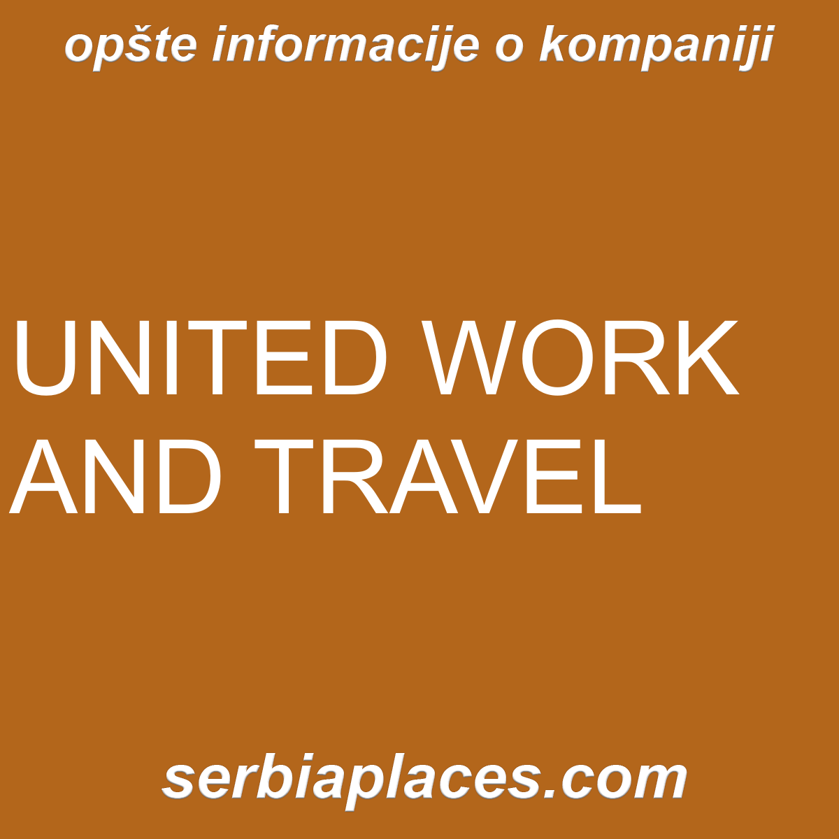 UNITED WORK AND TRAVEL