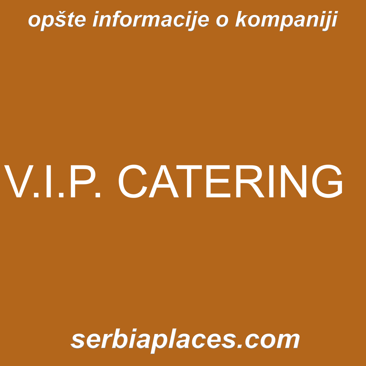 V.I.P. CATERING