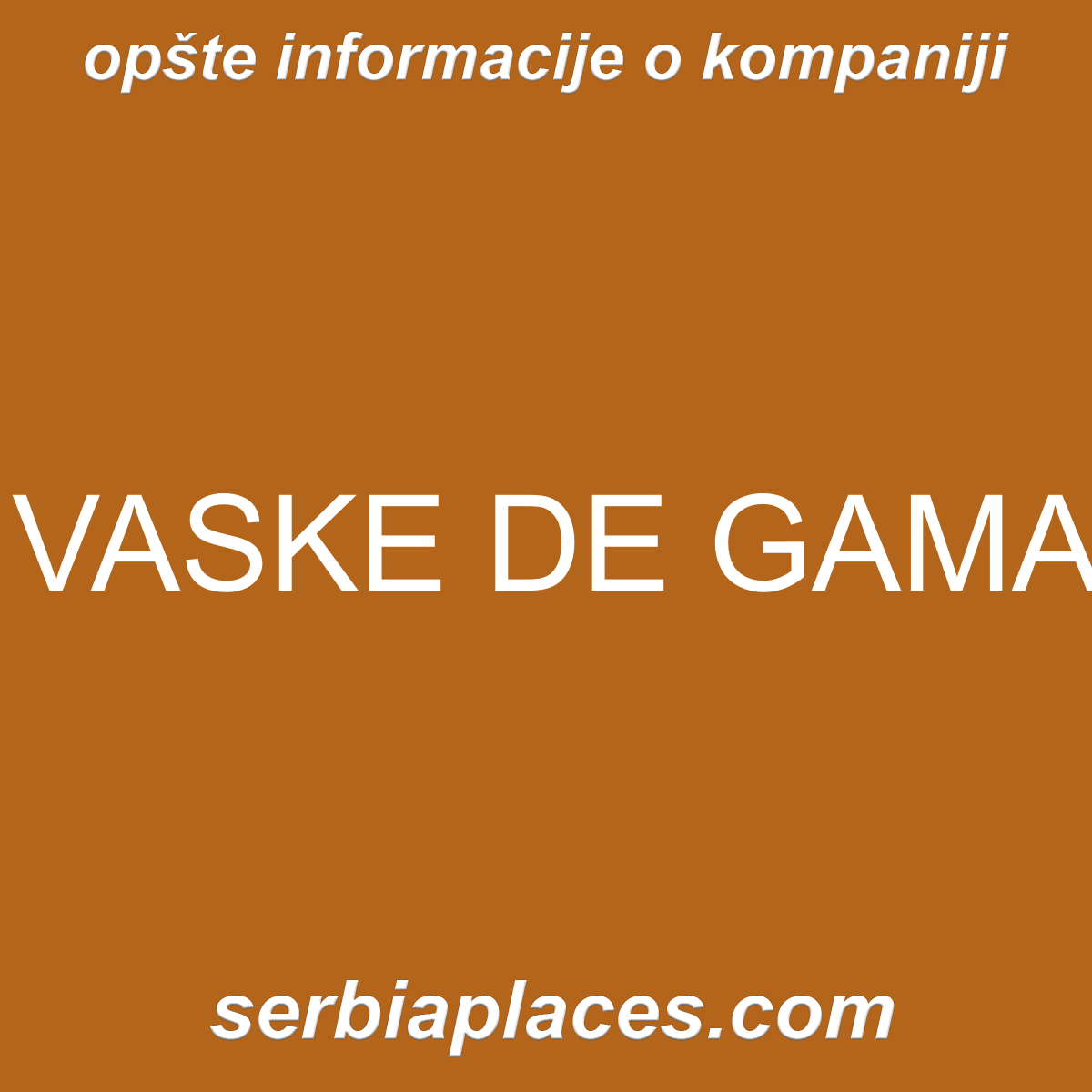 VASKE DE GAMA