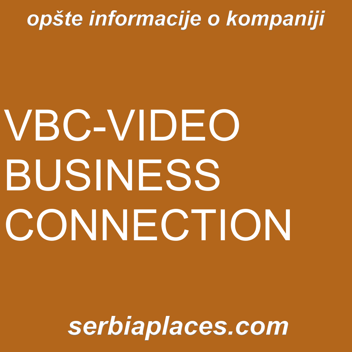 VBC-VIDEO BUSINESS CONNECTION