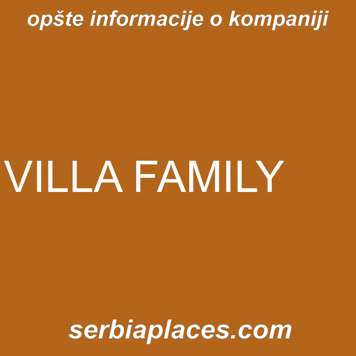 VILLA FAMILY