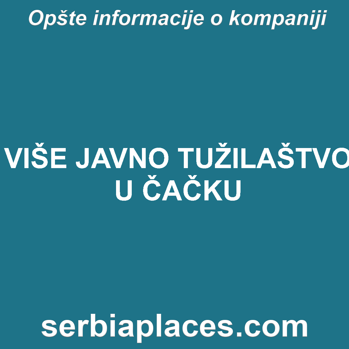 VIŠE JAVNO TUŽILAŠTVO U ČAČKU
