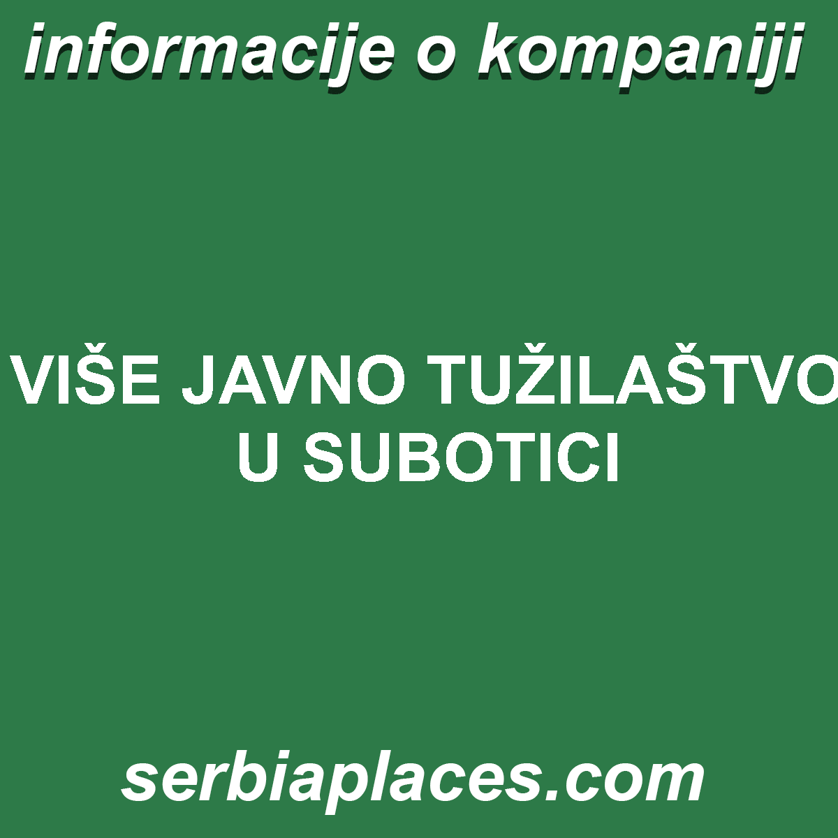 VIŠE JAVNO TUŽILAŠTVO U SUBOTICI