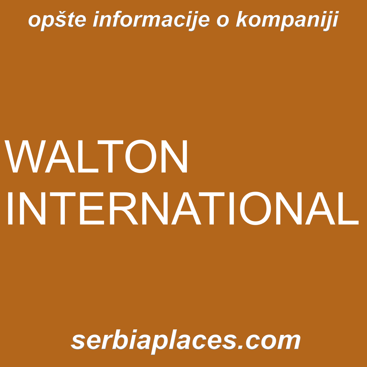 WALTON INTERNATIONAL