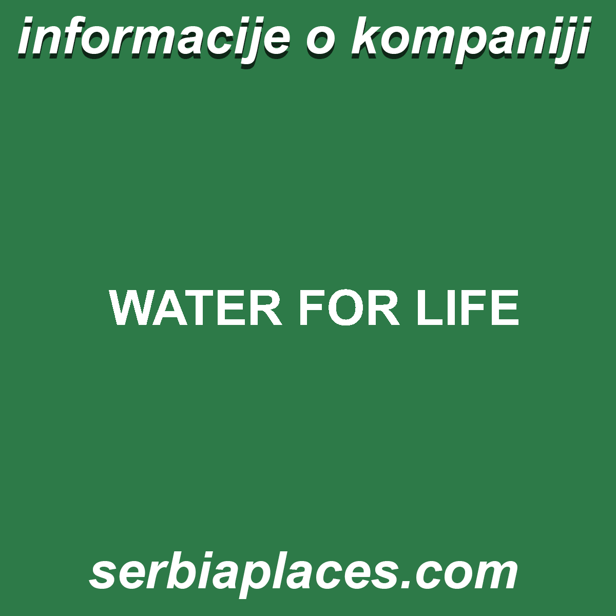WATER FOR LIFE