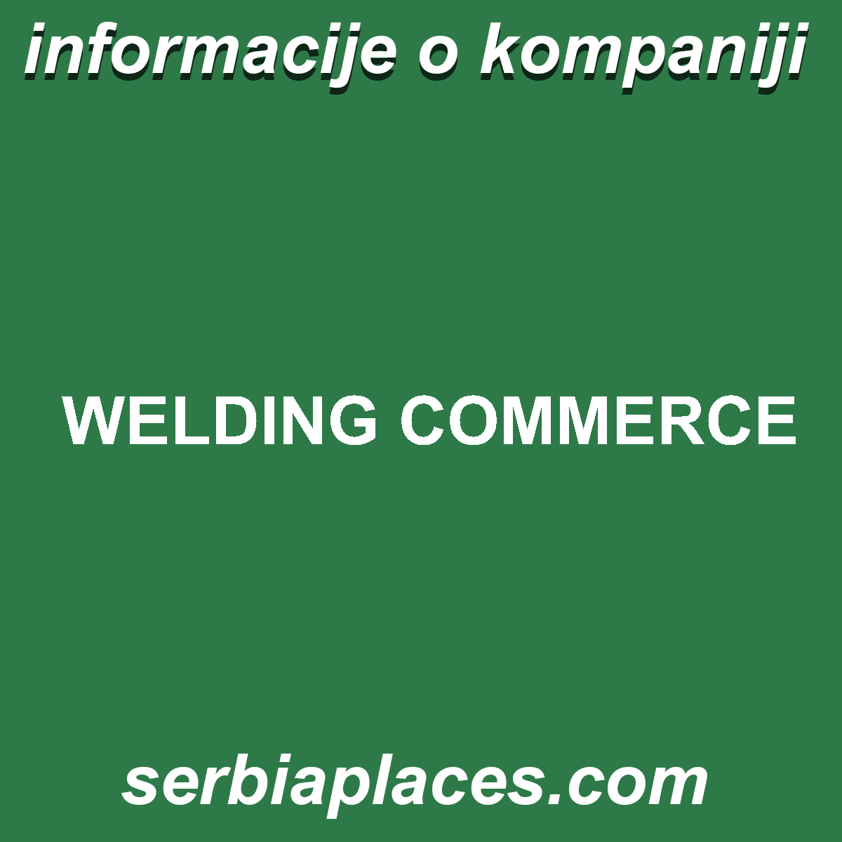 WELDING COMMERCE