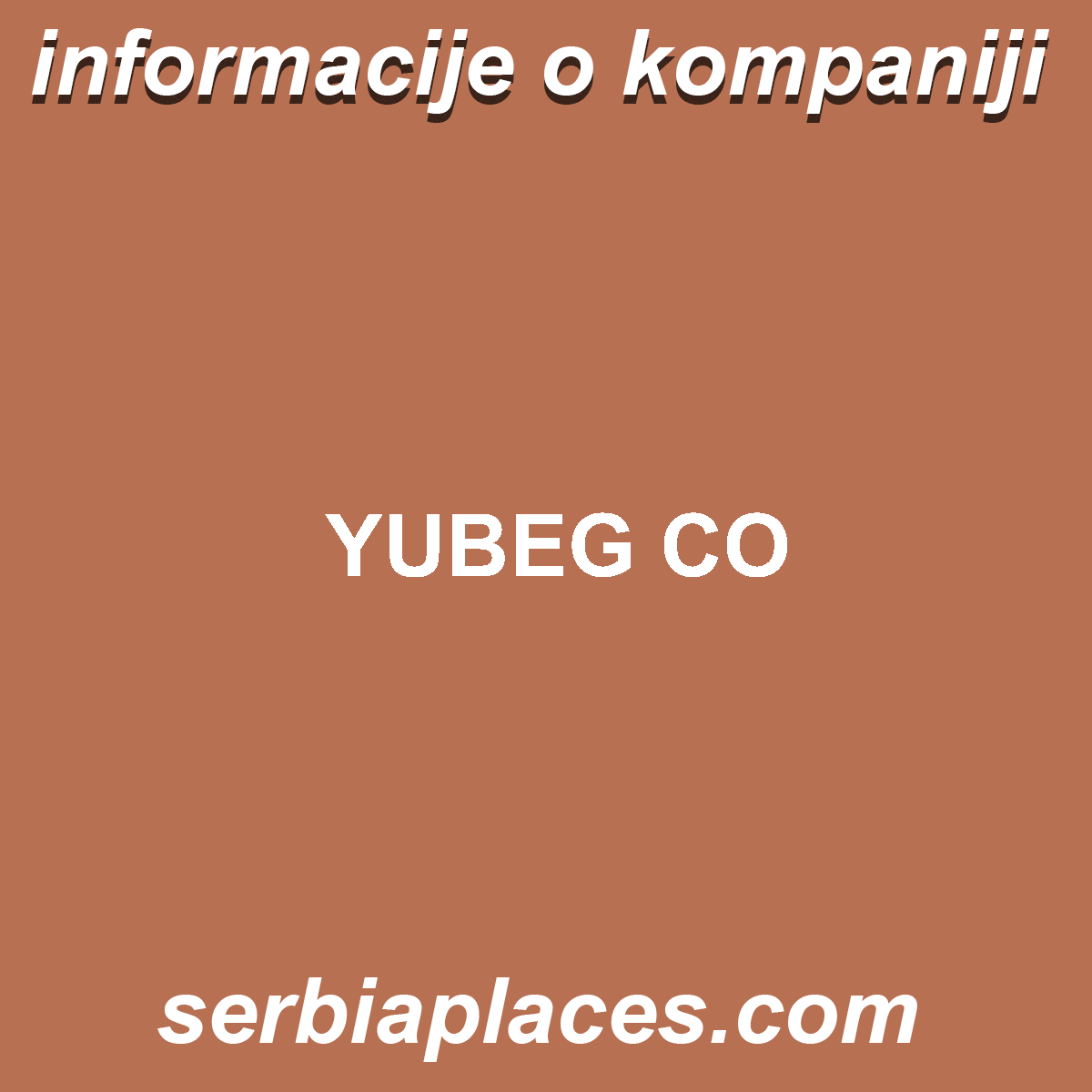 YUBEG CO
