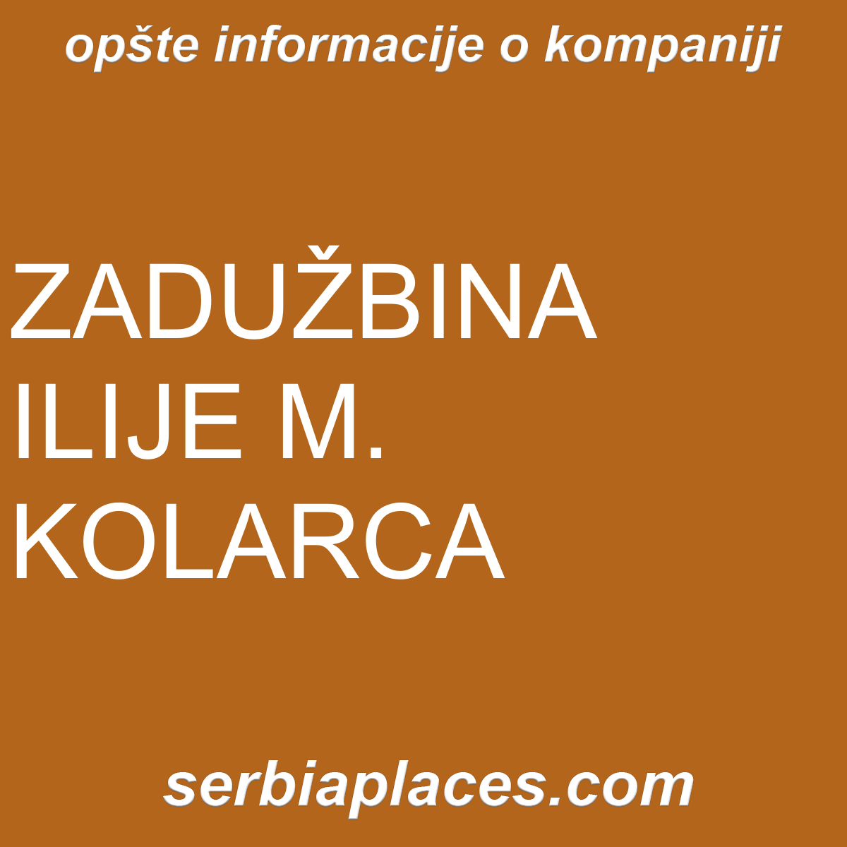 ZADUŽBINA ILIJE M. KOLARCA