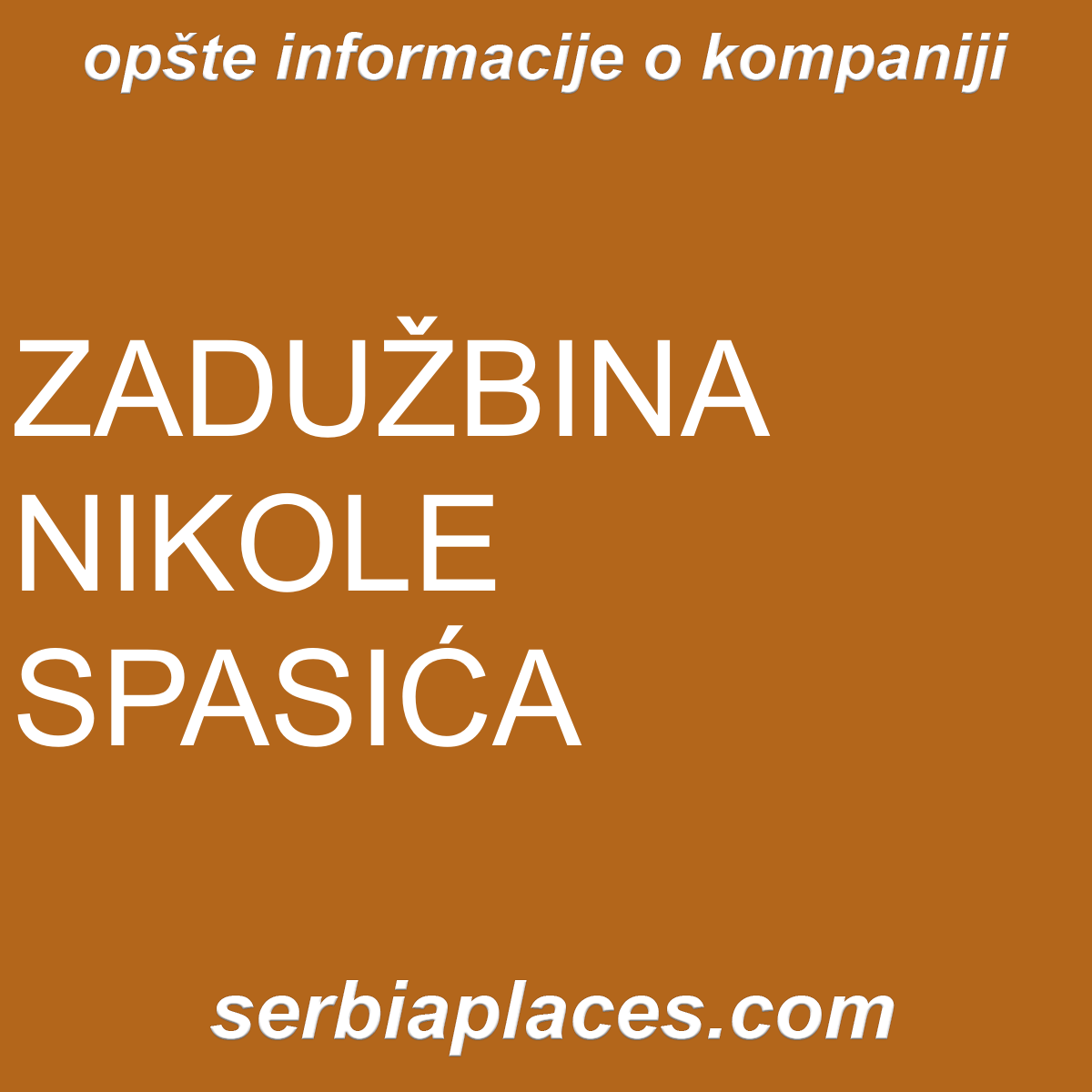 ZADUŽBINA NIKOLE SPASIĆA